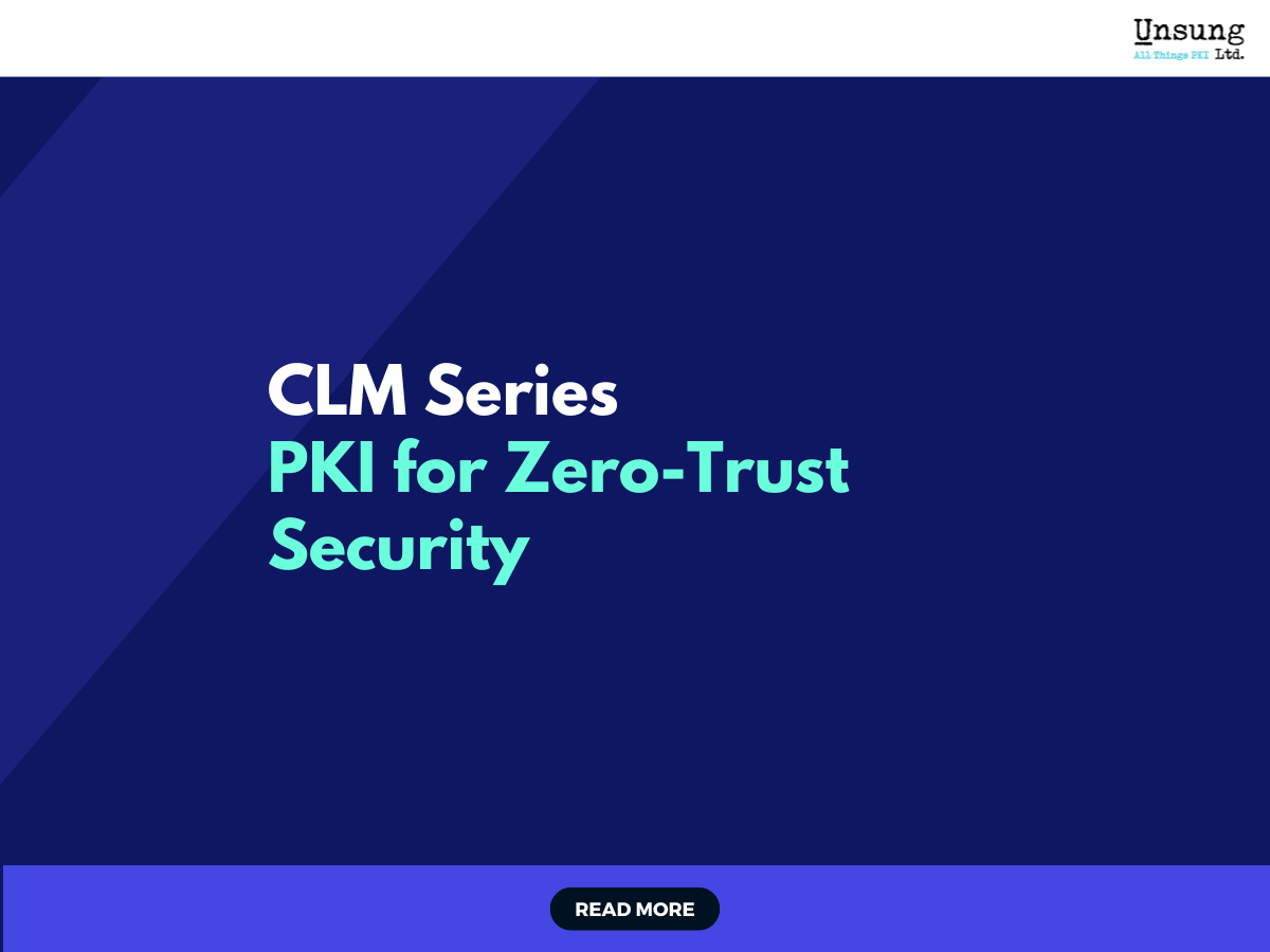 The Role of PKI in Zero-Trust Security Strategies
