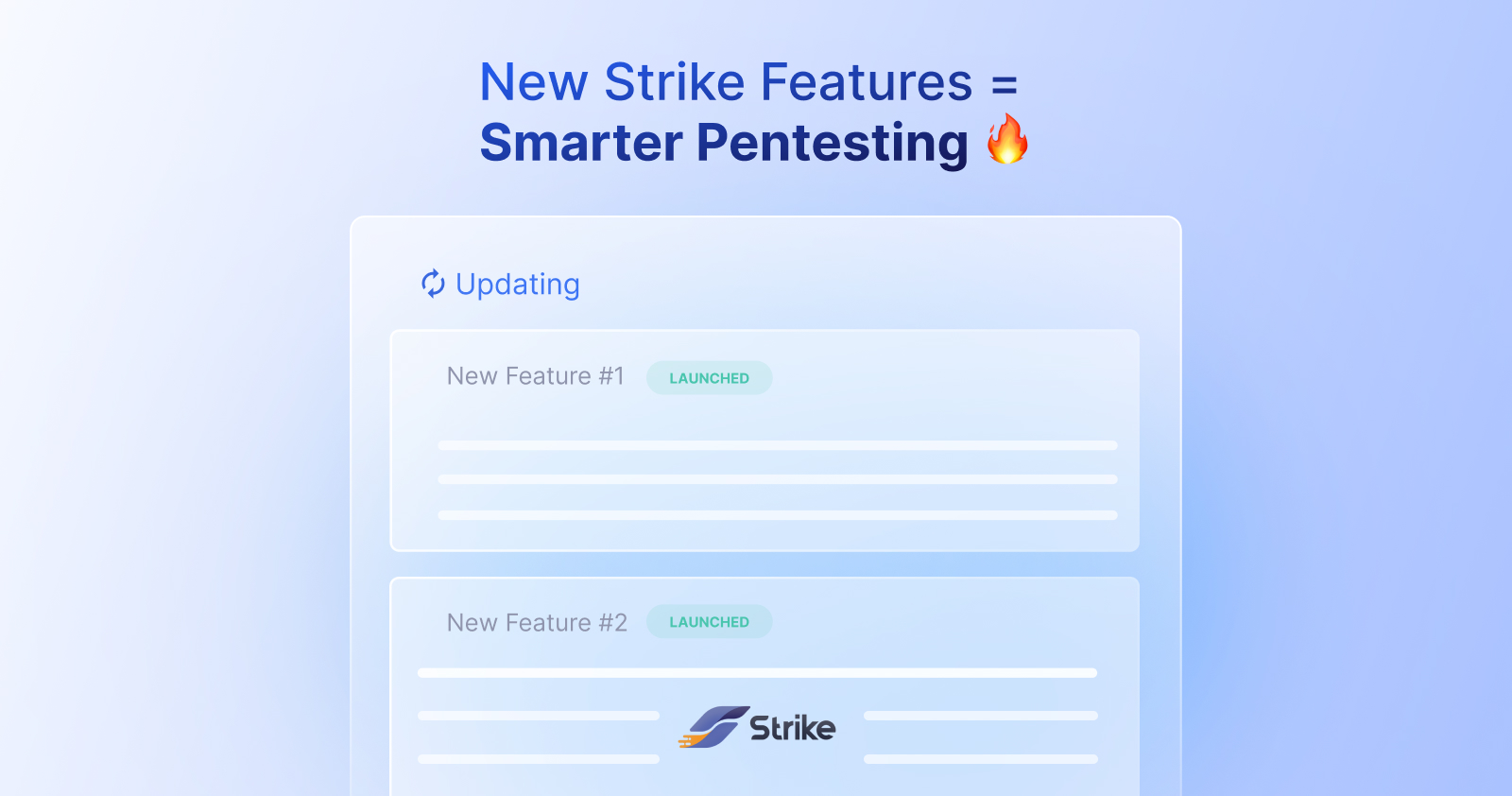 What’s new in Strike? Platform updates you need to know