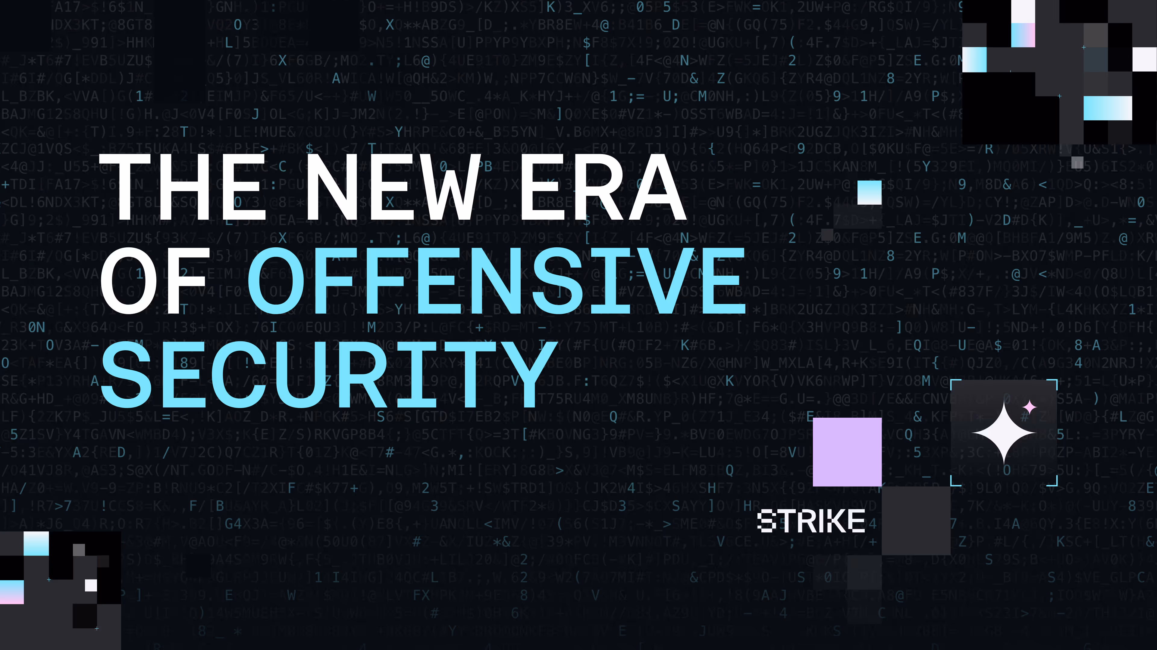 The new era of offensive security