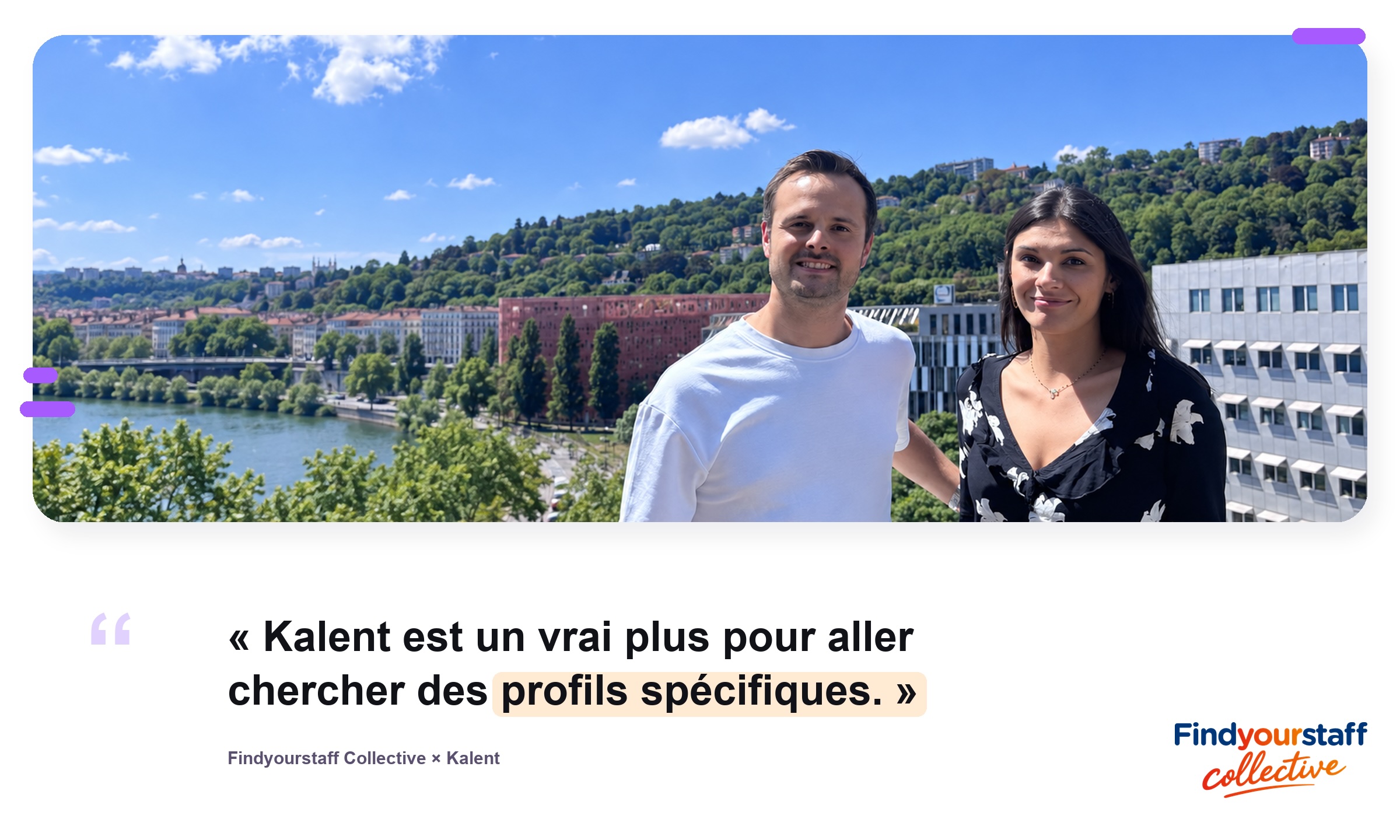 Findyourstaff Collective x Kalent case study: "Kalent is a real plus for finding specialised profiles"