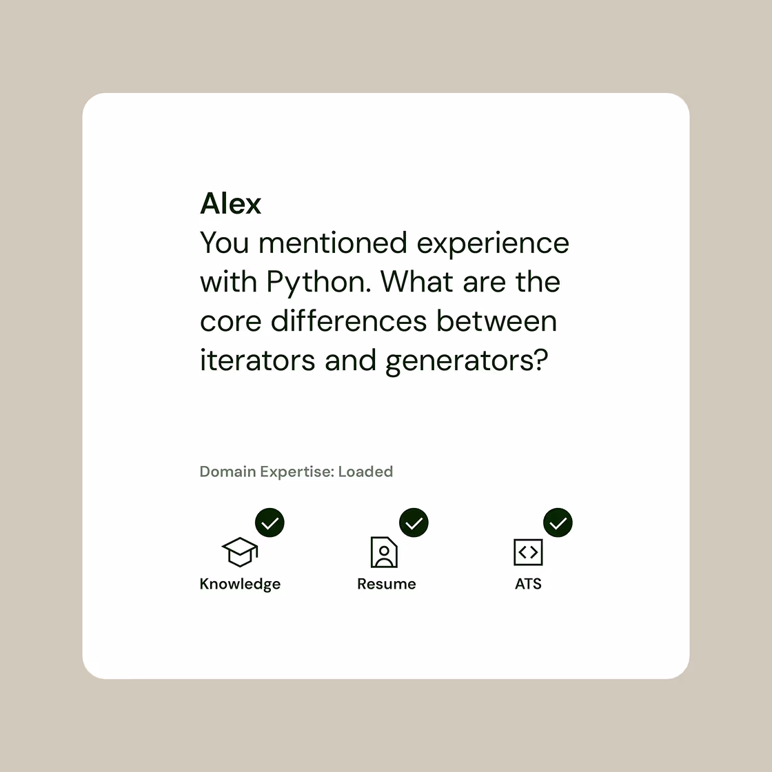 Chat message from Alex asking about core differences between iterators and generators in Python, with domain expertise loaded icons for knowledge, resume, and ATS.