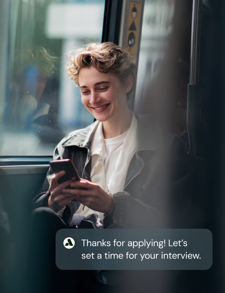 Engage candidates instantly