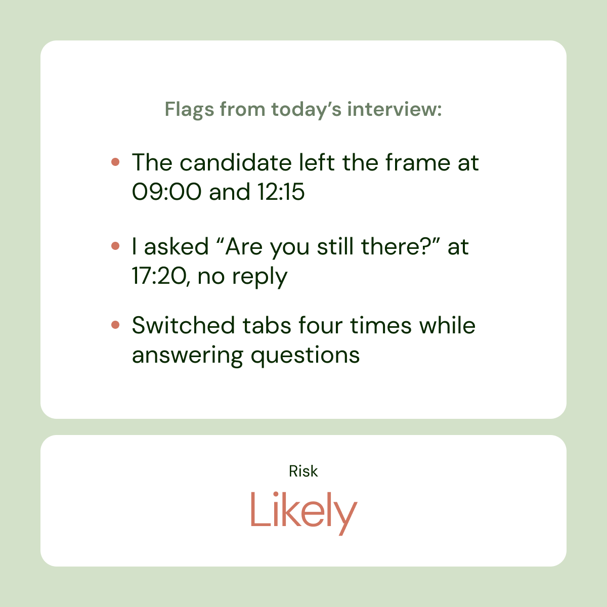 A list of flags from one interview with timestamps, and a risk reading of Likely beneath it.