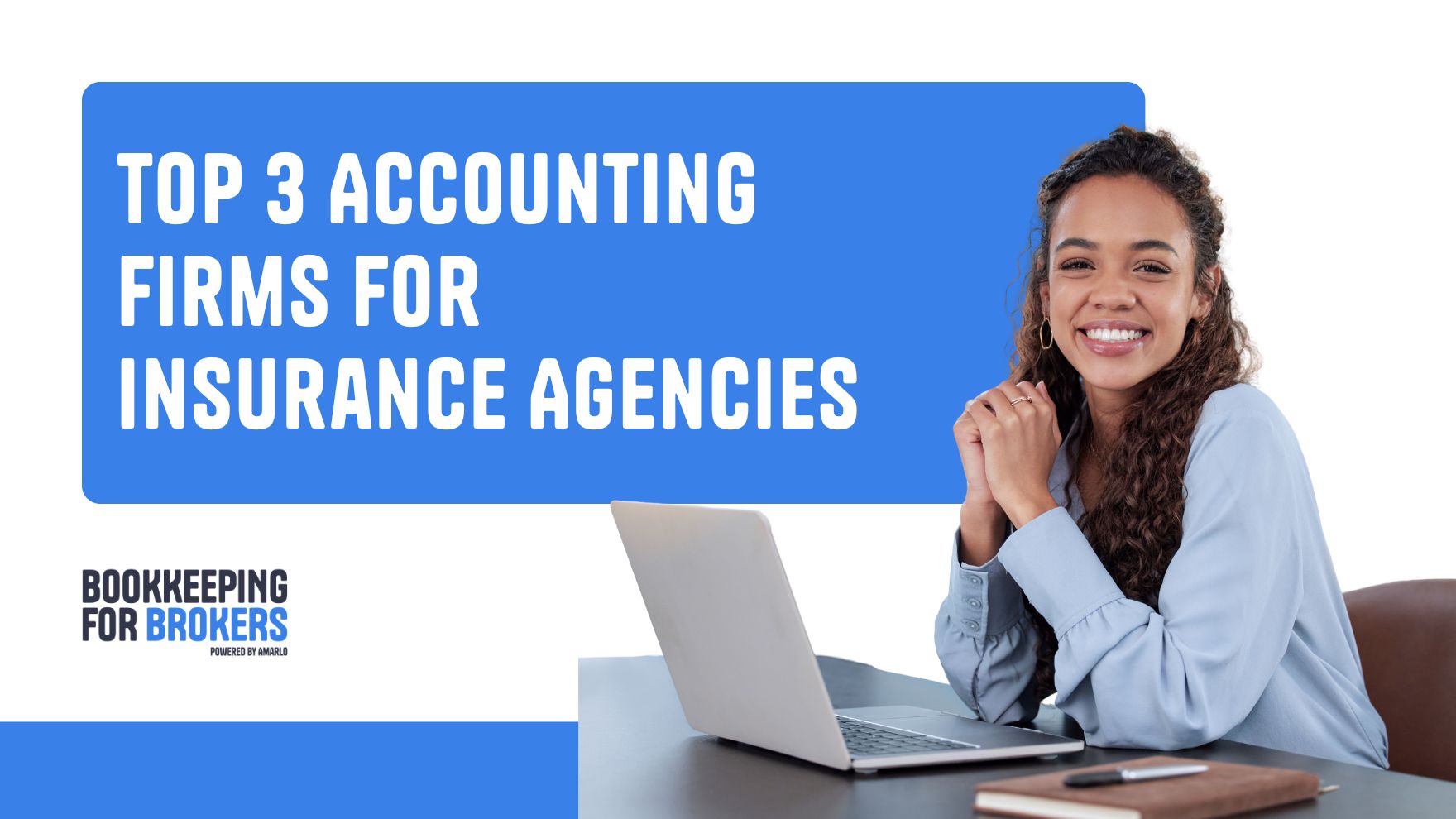 Top 3 Accounting Firms for Insurance Agencies