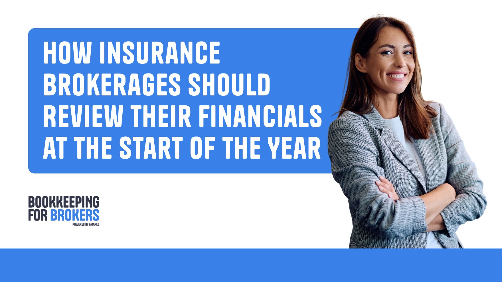 How Insurance Brokerages Should Review Their Financials at the Start of the Year
