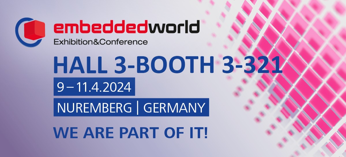 Meet Us at Embedded World 2024