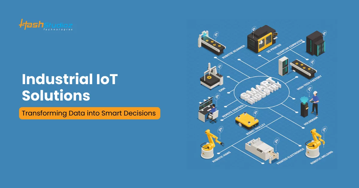Quick Tips for Enhancing Your Industrial IoT Solutions Implementations