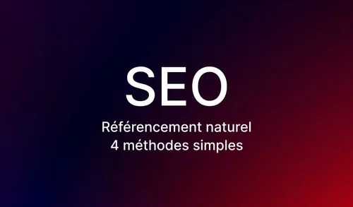 4 méthodes simples pour gagner des places sur les moteurs de recherches