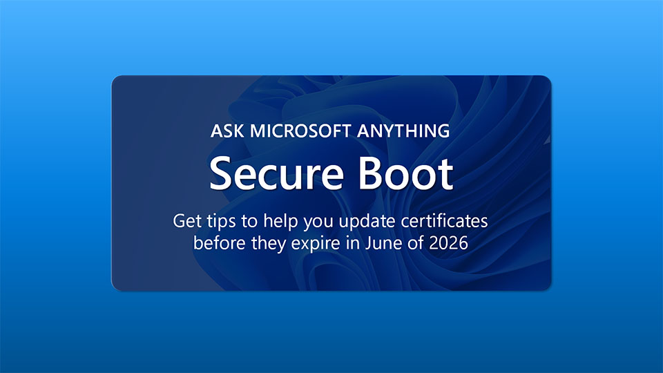 Banner image for Ask Microsoft Anything: Secure Boot