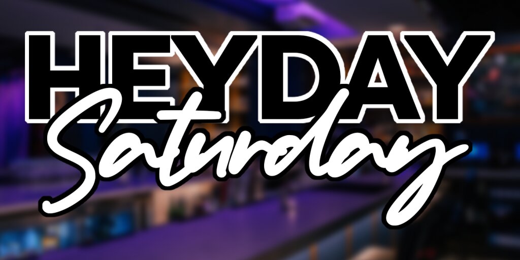 HEYDAY SATURDAY HAPPY HOUR – Music By River