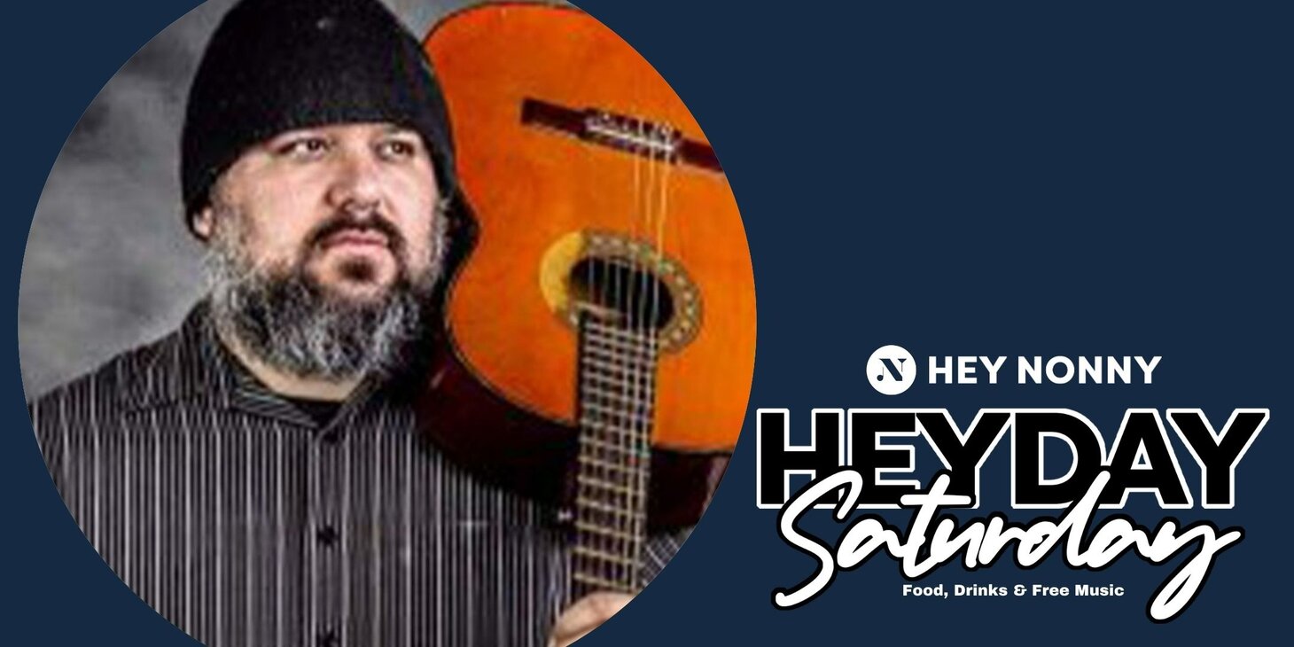 HEYDAY SATURDAY HAPPY HOUR- Music by Ian Leith