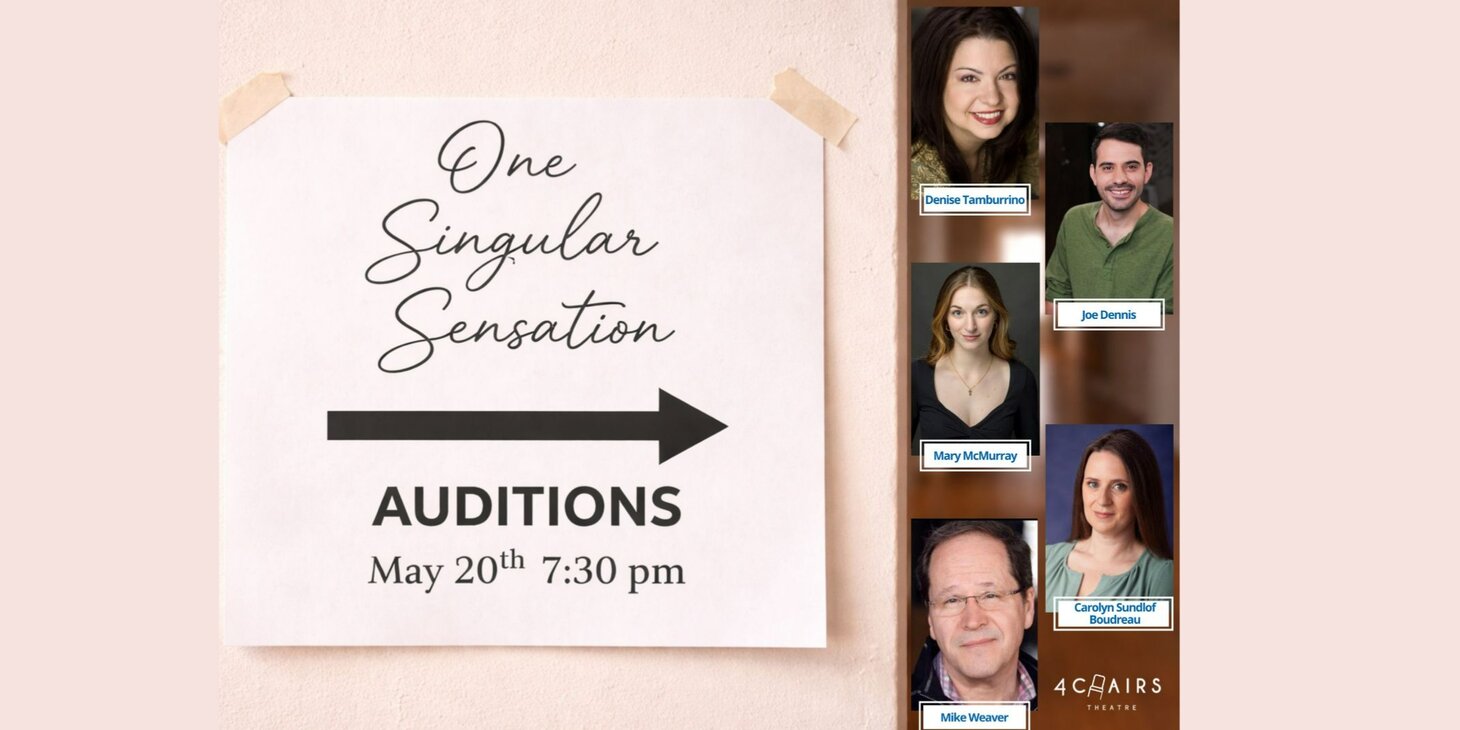 4 Chairs Theatre Presents: One Singular Sensation