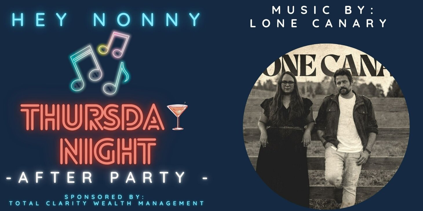Thursday Night After Party: Music by Lone Canary