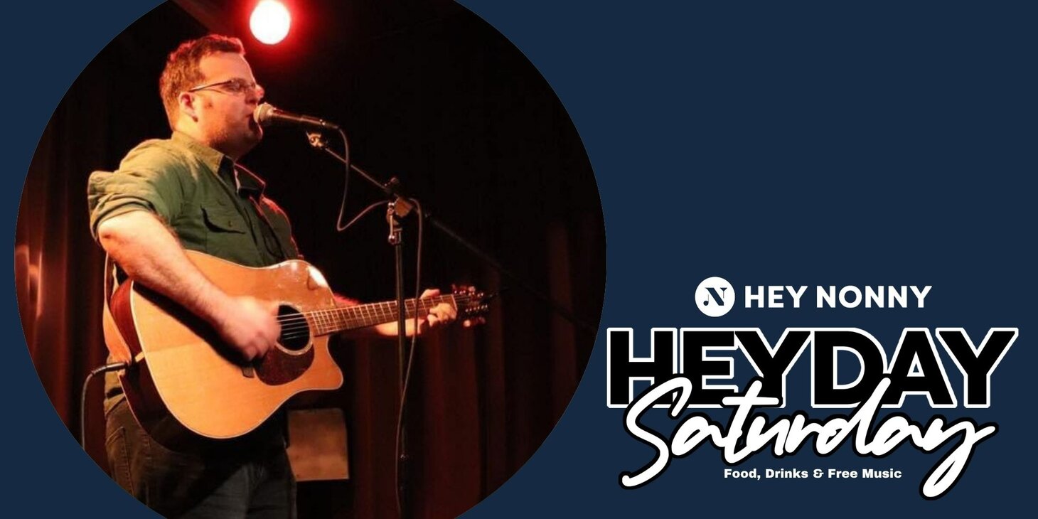 HEYDAY SATURDAY HAPPY HOUR – Music By Sean Heffernan