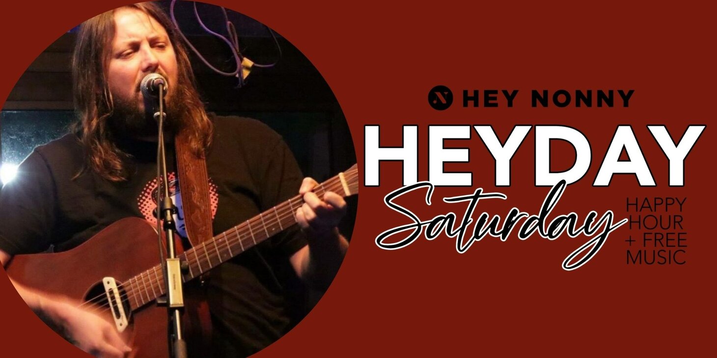 HEYDAY SATURDAY HAPPY HOUR- Music by David Hayes