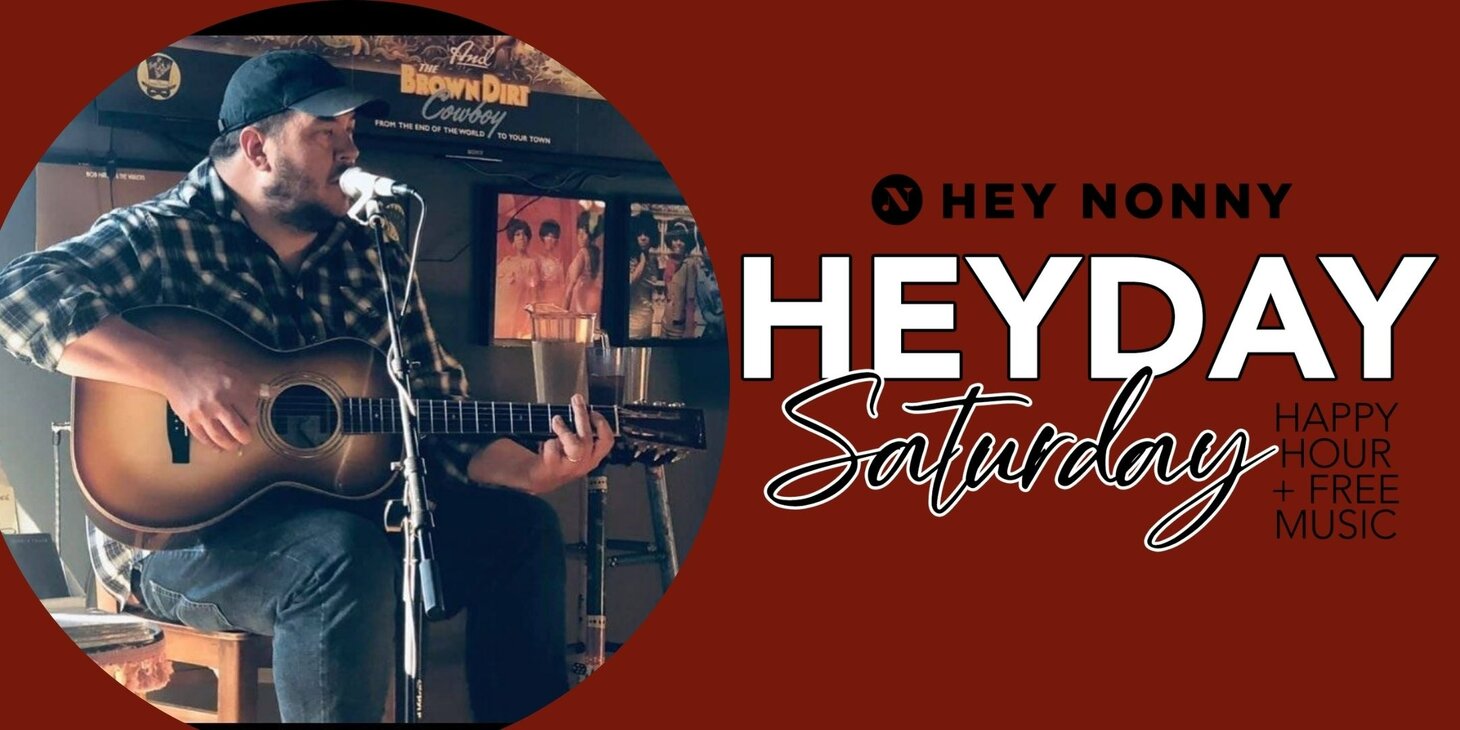 HEYDAY SATURDAY HAPPY HOUR- Music by Pierce Crask