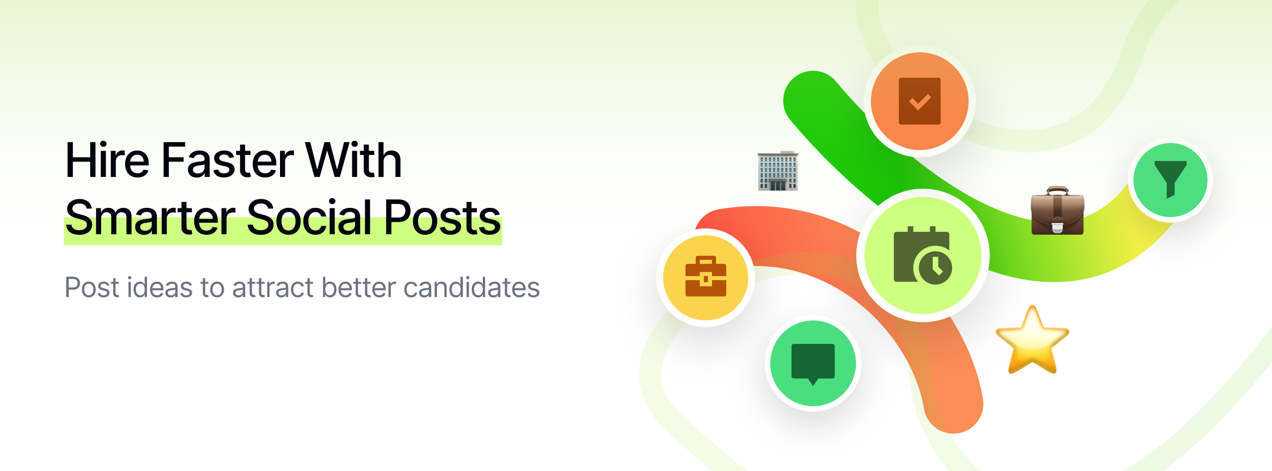 Hero banner for a guide on social media post ideas to hire faster, featuring copy about attracting better candidates and icons representing hiring funnels and recruiting workflows.
