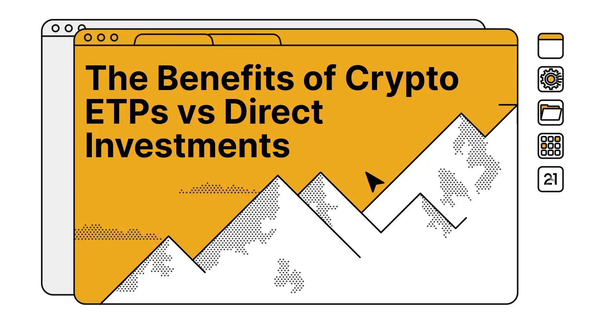 The Benefits of Crypto ETPs vs Direct Investments