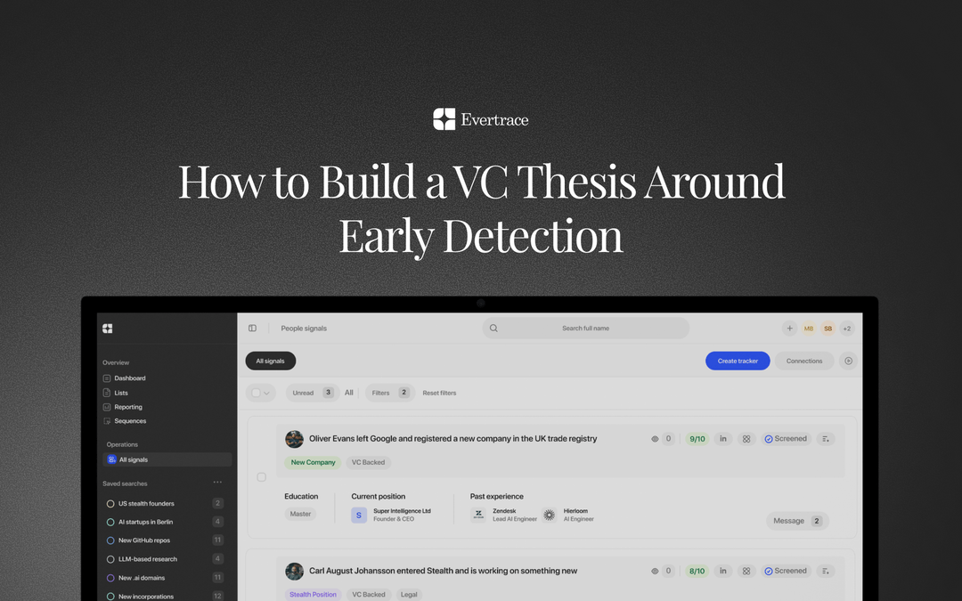 How to Build a VC Thesis Around Early Detection - Blog - Evertrace