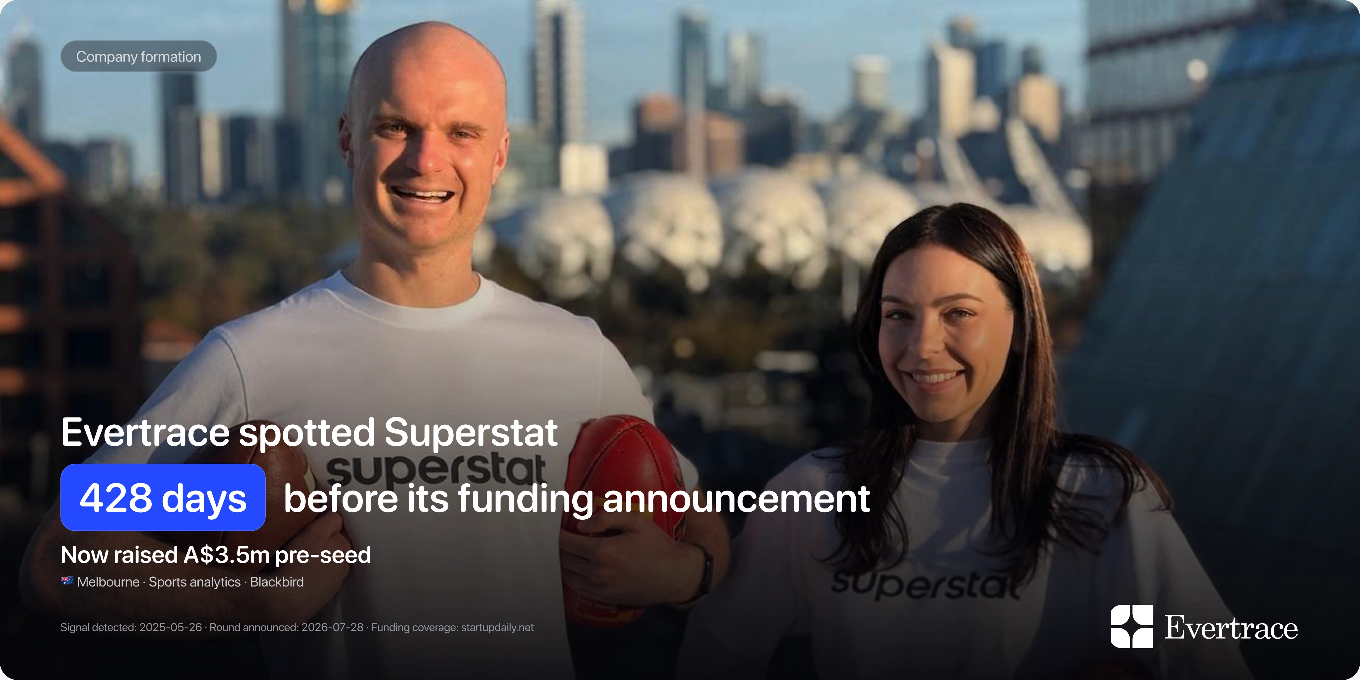 Superstat raises A$3.5m: Evertrace spotted Cordelia King 428 days earlier