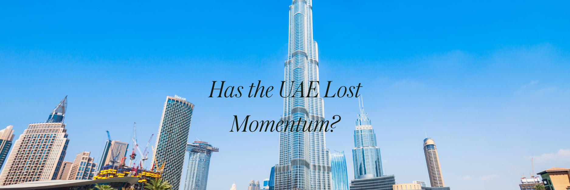Has the UAE Lost Momentum? What Founders Need to Know Before Expanding in 2026