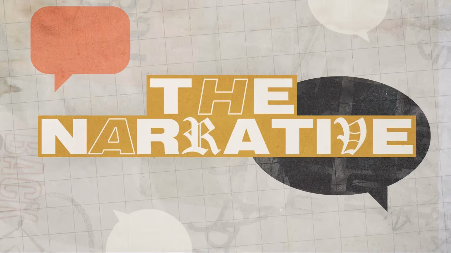 The Narrative text on graphic background with speech bubbles.