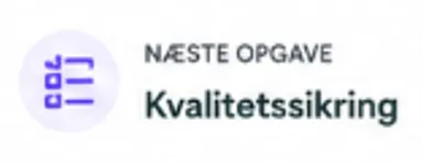 Næste opgave: Kvalitetssikring.