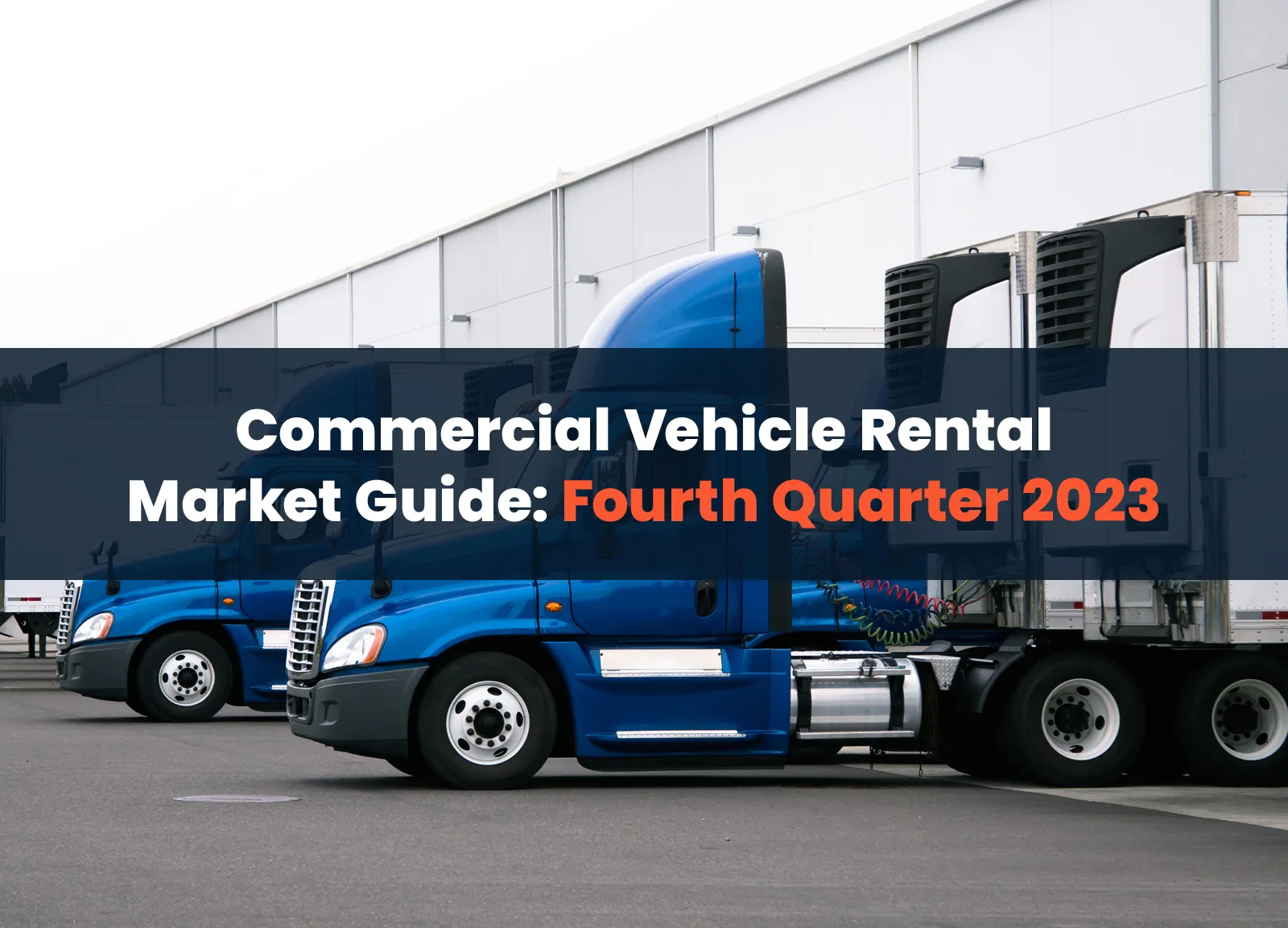 COOP by Ryder Commercial Vehicle Rental Market Guide: Fourth Quarter 2023 Trends, Insights, Statistics for Fleet Optimization