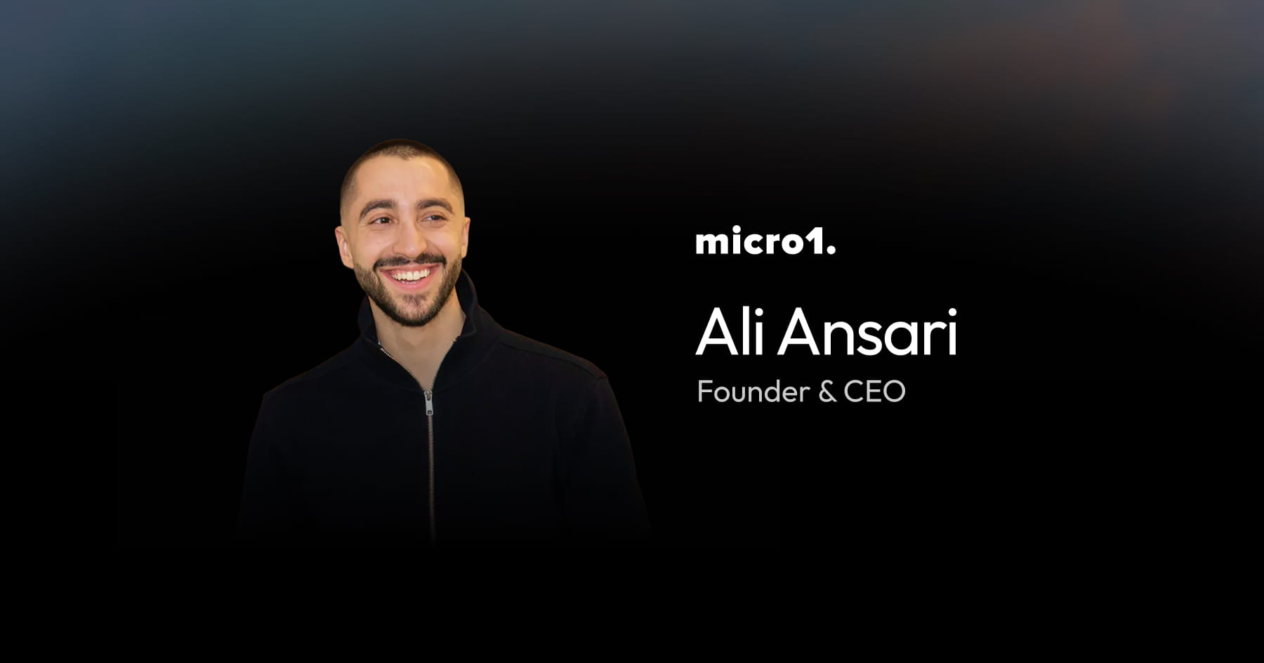 Ali Ansari | Founder & CEO of micro1