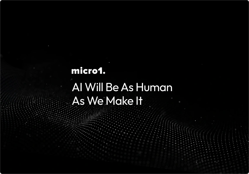 AI Will Be As Human As We Make It