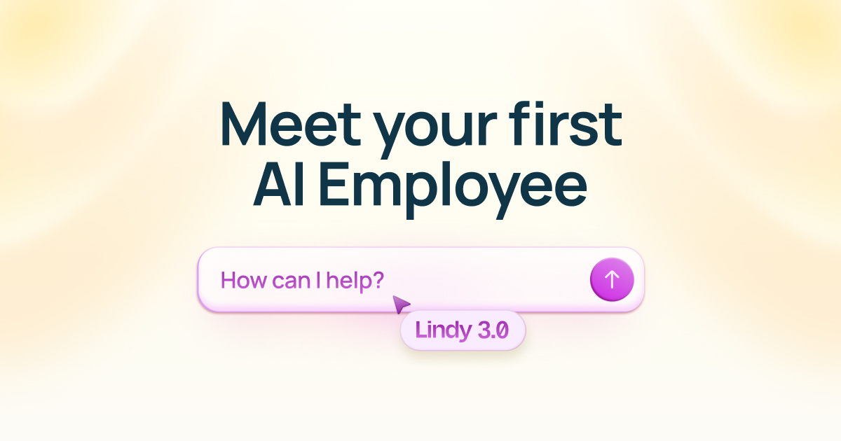 Lindy - Meet your first AI employee