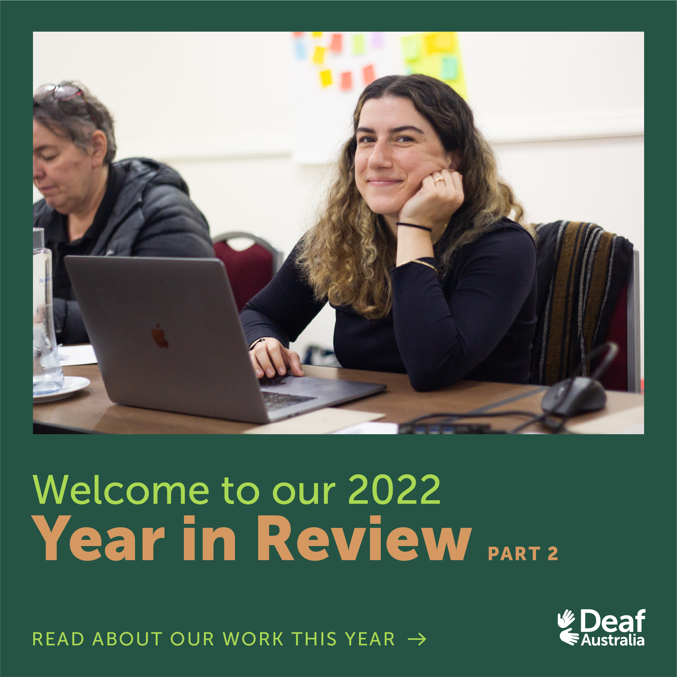 Slide 1: Graphic features photograph and text on dark green background. Photograph features Ipek smiling at camera. Text reads: 'Welcome to our 2022 Year in Review (Part 2). Read about our work this year.'