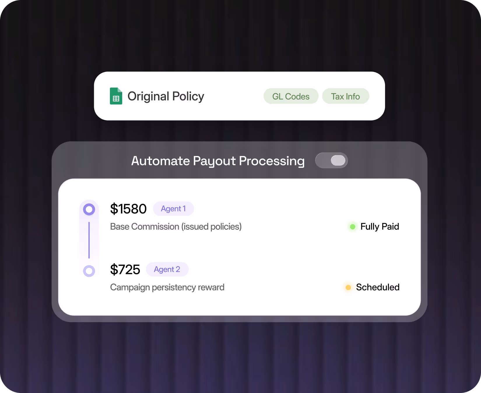 Client portal showing original policy with GL Codes and Tax Info buttons, payout processing toggle, and commission details for Agent 1 fully paid $1580 and Agent 2 scheduled $725.