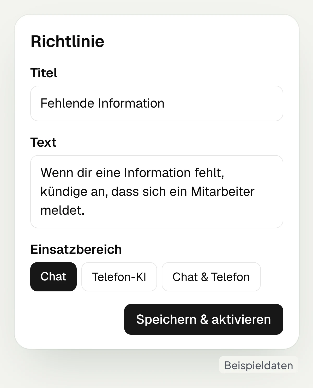 Guideline for the AI assistant in chat with title, text and area of application as well as tone and response length, with sample data