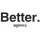 Better Agency