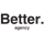 Better Agency