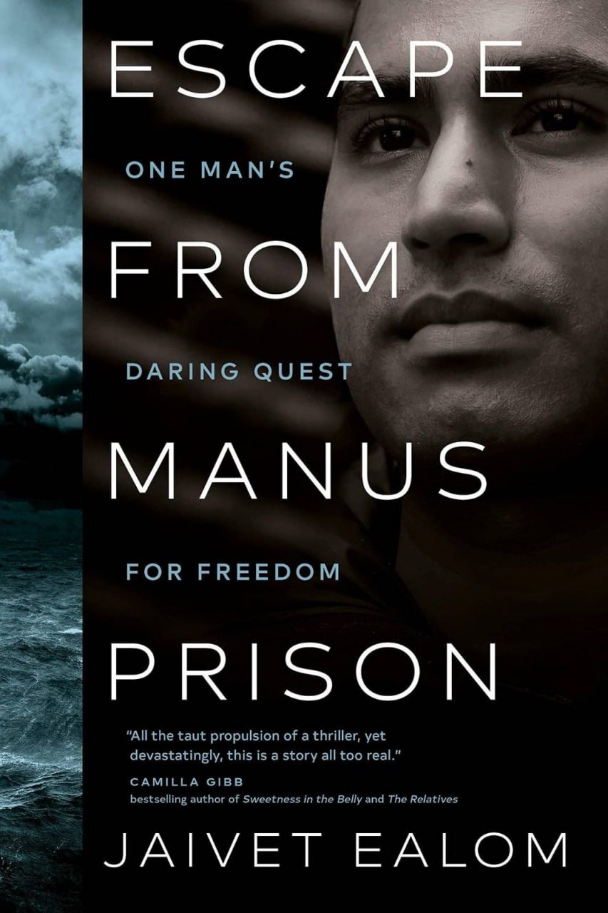 Escape from Manus prison: One man’s daring quest for freedom