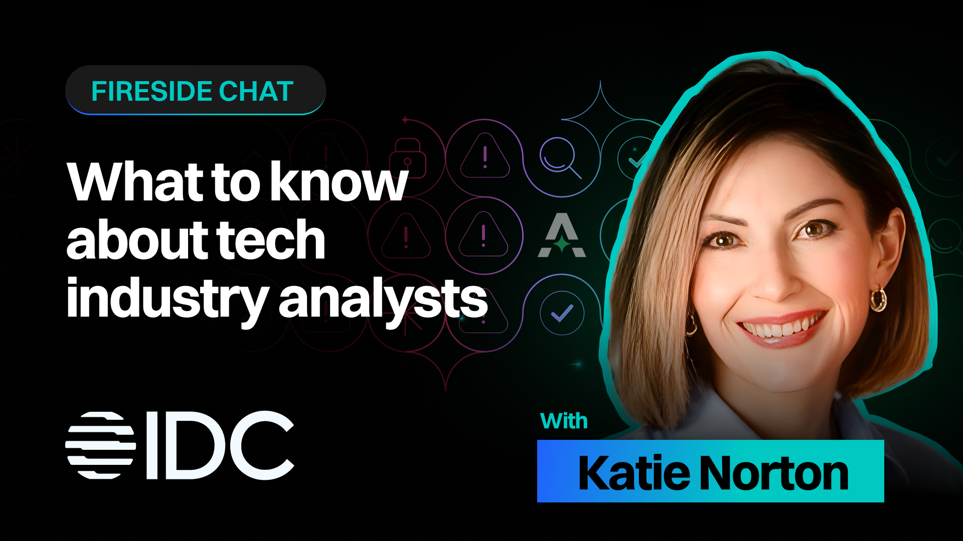 Fireside Chat: What to Know About Tech Industry Analysts