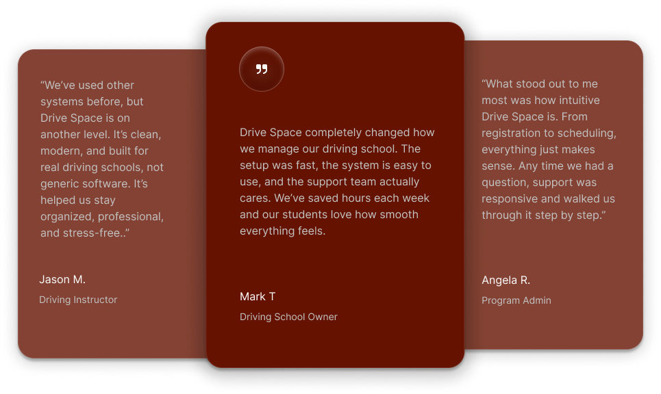 Three dark red testimonial cards with white text from Jason M., Mark T., and Angela R. praising Drive Space for its modern, intuitive system and responsive support for driving schools.