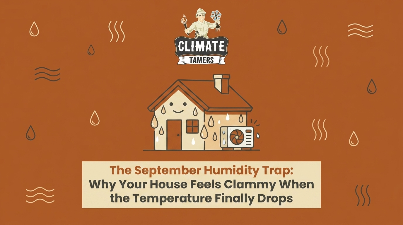 The September Humidity Trap: Why Your House Feels Clammy When the Temperature Finally Drops