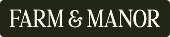 FARM & MANOR