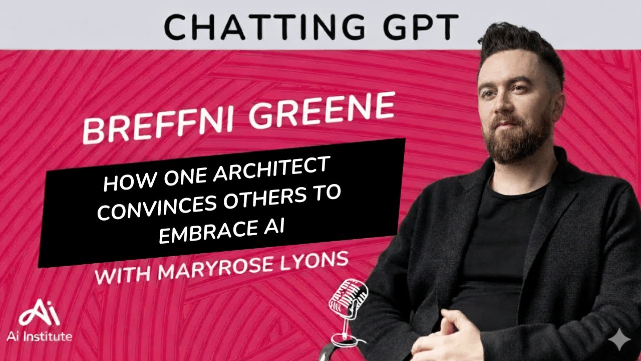 How One Architect Convinced Others to Embrace AI | Breffni Greene