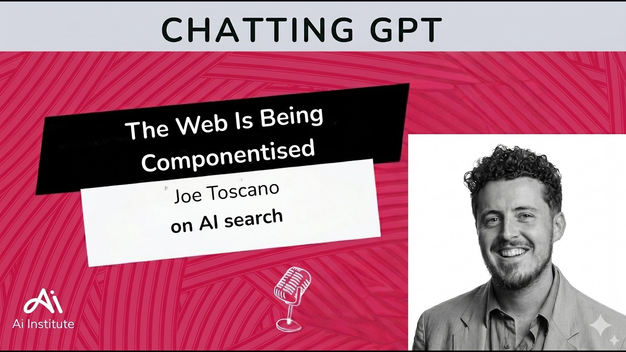 AI search optimisation: Joe Toscano on componentised websites