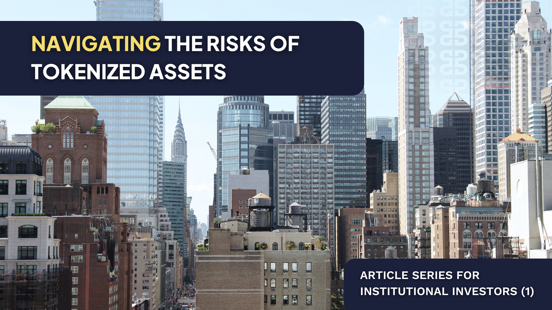 Navigating Risks of Tokenized Assets: Challenges, Solutions, and the Role of Ratings & Analytics