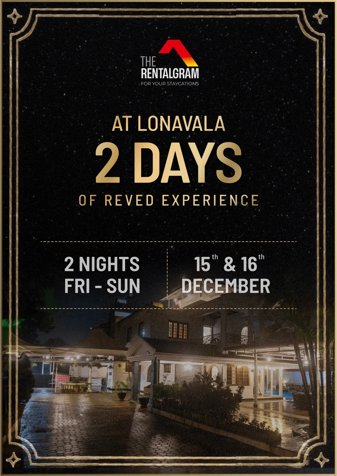 Rentalgram staycation poster for 2-day experience in Lonavala in December