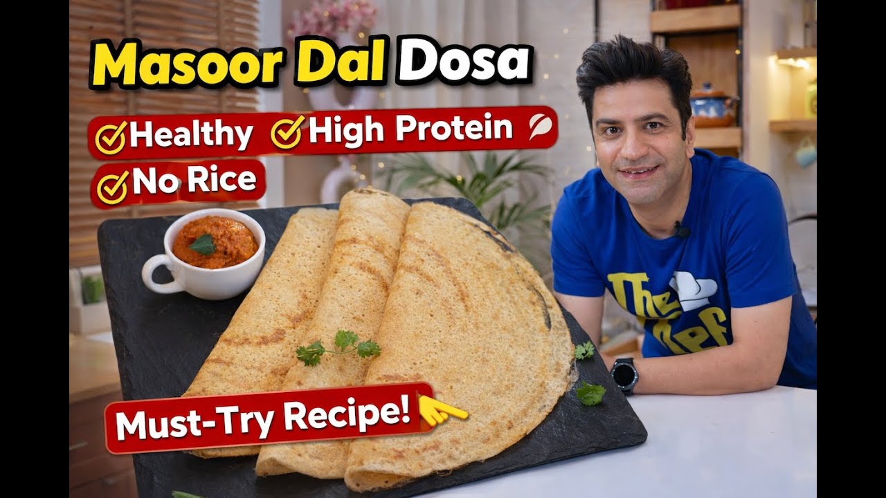 Kunal Kapur’s instant masoor dal dosa video thumbnail