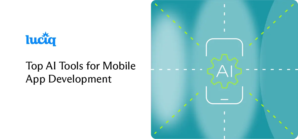 Top AI Tools for Mobile App Development