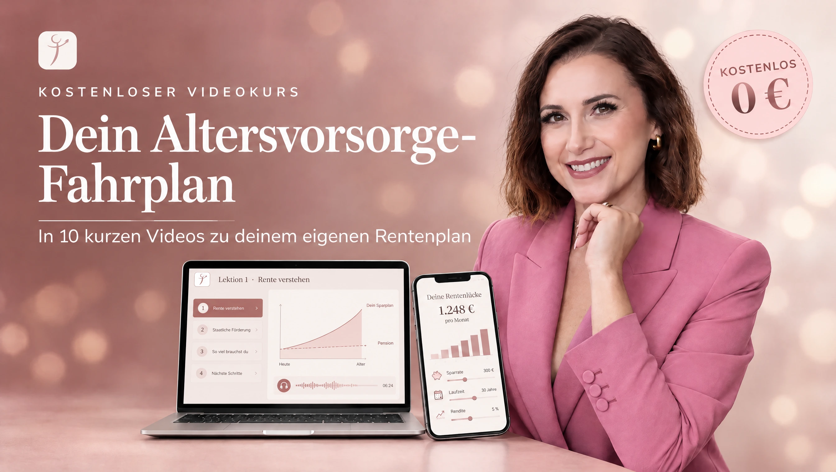 Dein Altersvorsorge-Fahrplan: kostenloser Videokurs mit Emilia Bolda, 10 Videos, 3 Rechner, Workbook