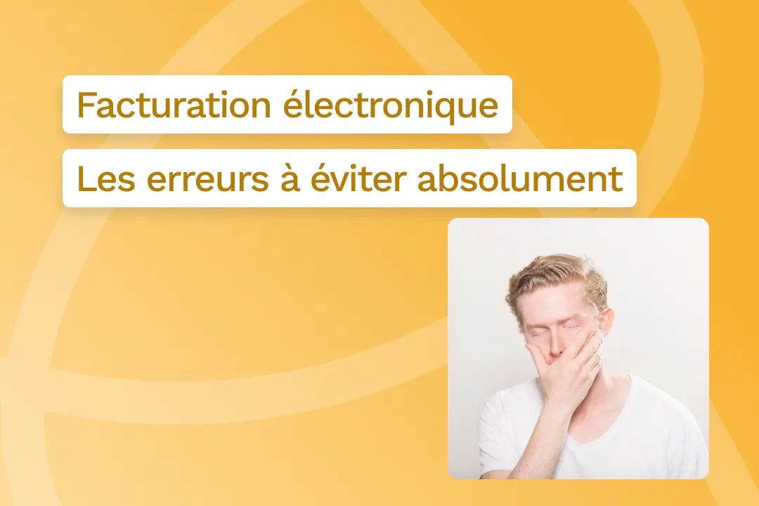 image représentant les erreurs à eviter en facturation électronique