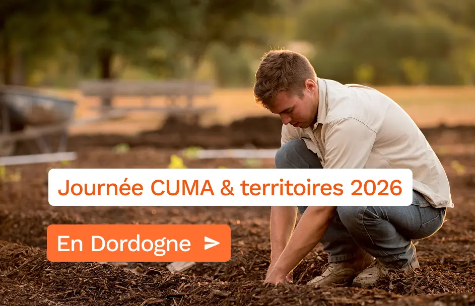 Journée CUMA & territoires 2026 en Dordogne